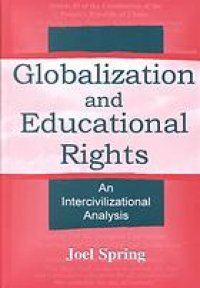 cover of the book Globalization and Educational Rights An Intercivilizational Analysis