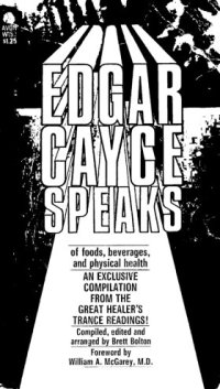 cover of the book Edgar Cayce speaks of foods, beverages, and physical health