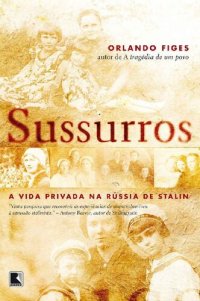 cover of the book Sussurros: A vida privada na Rússia de Stalin