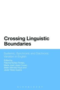 cover of the book Crossing linguistic boundaries : systemic, synchronic and diachronic variation in English