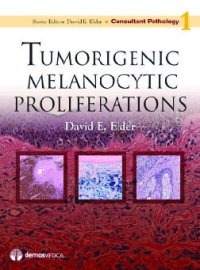 cover of the book Tumorigenic Melanocytic Proliferations