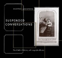 cover of the book Suspended Conversations: The Afterlife of Memory in Photographic Albums