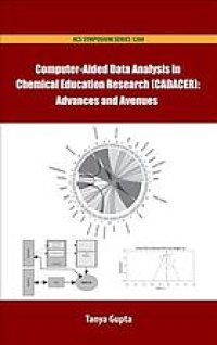 cover of the book Computer-aided data analysis in chemical education research (CADACER) : advances and avenues