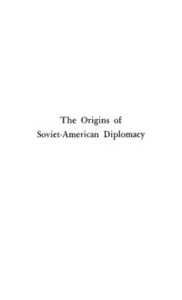 cover of the book The origins of Soviet-American diplomacy