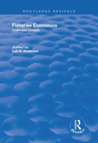 cover of the book Fisheries economics : collected essays. Volume I