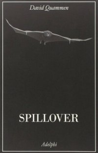 cover of the book Spillover. L'evoluzione delle epidemie