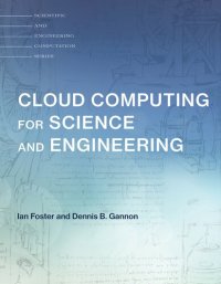 cover of the book Cloud Computing for Science and Engineering