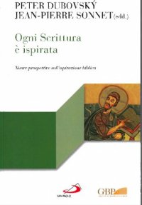 cover of the book Ogni scrittura è ispirata. Nuove prospettive sull'ispirazione biblica