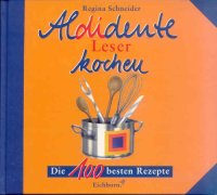 cover of the book Aldidente-Leser kochen : die 100 besten Rezepte