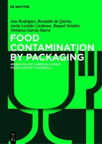 cover of the book Food Contamination by Packaging : Migration of Chemicals from Food Contact Materials