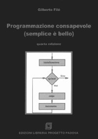 cover of the book Programmazione consapevole (semplice è bello)