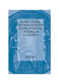 cover of the book Rome, Global Dreams, and the International Origins of an Empire