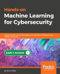 cover of the book Hands-on Machine Learning for Cyber Security