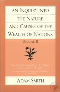 cover of the book An Inquiry into the Nature and Causes of the Wealth of Nations