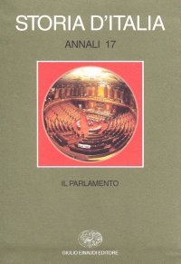 cover of the book Storia d'Italia. Annali. Il Parlamento