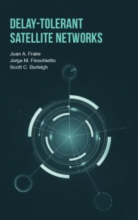 cover of the book Delay-tolerant satellite networks