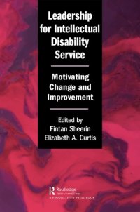 cover of the book Leadership for intellectual disability service : motivating change and improvement