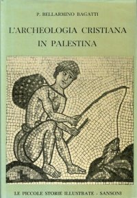 cover of the book L'archeologia cristiana in Palestina