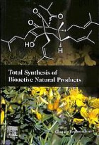 cover of the book Total synthesis of bioactive natural products