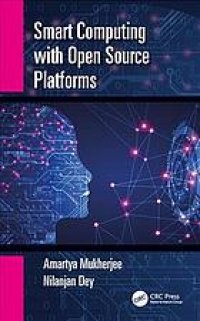 cover of the book Smart computing with open source platforms