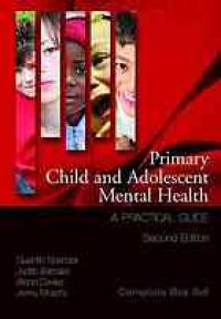 cover of the book Primary child and adolescent mental health : a practical guide