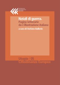 cover of the book Natali di guerra. Pagine letterarie da «L’Illustrazione Italiana»