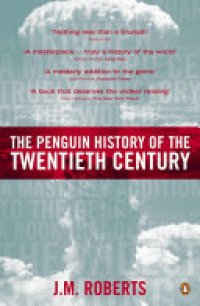 cover of the book The Penguin History of the Twentieth Century: The History of the World, 1901 to the Present