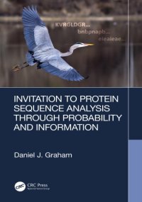 cover of the book Invitation to protein sequence analysis through probability and information