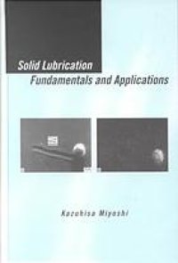 cover of the book Solid lubrication fundamentals and applications