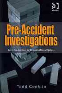 cover of the book Pre-accident investigations : an introduction to organizational safety