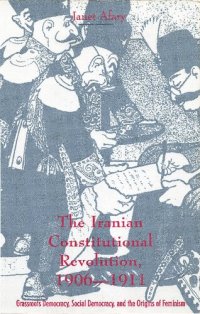 cover of the book The Iranian Constitutional Revolution, 1906-1911