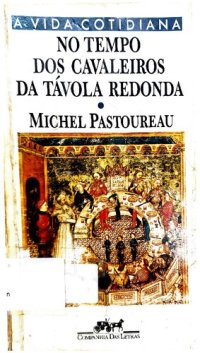 cover of the book No tempo dos cavaleiros da távola redonda