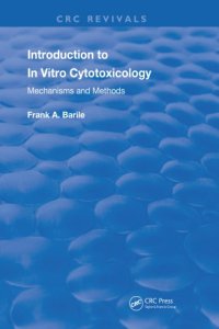 cover of the book Introduction yo In Vitro Cytotoxicology: Mechanisms and Methods