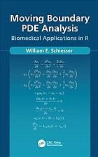 cover of the book Moving boundary PDE analysis : biomedical applications in R