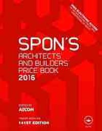 cover of the book Spon's architect's and builders' price book. 2016