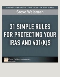 cover of the book 31 Simple Rules for Protecting Your IRAs and 401(k)s