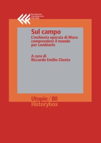 cover of the book Sul campo. L'inchiesta operaia di Marx: comprendere il mondo per cambiarlo