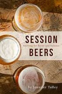 cover of the book Session beers : brewing for flavor and balance