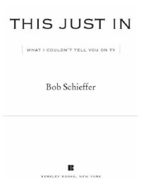 cover of the book This Just In: What I Couldn't Tell You on TV