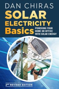 cover of the book Solar electricity basics : powering your home or office with solar energy