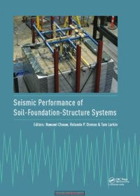 cover of the book Seismic performance of soil-foundation-structure systems : proceedings of the Workshop on Seismic Performance of Soil-Foundation-Structure Systems (SPSFSS 2016), November 21-22, 2016, Auckland, New Zealand