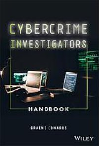 cover of the book Cybercrime investigators handbook