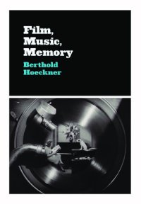 cover of the book Film, Music, Memory