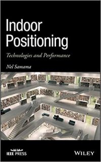 cover of the book Indoor Positioning: Technologies and Performance