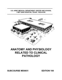 cover of the book Anatomy and Physiology Related to Clinical Pathology MD0851