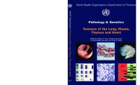 cover of the book Pathology & Genetics of Tumours of the Lung, Thymus And Heart