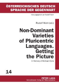 cover of the book Non-Dominant Varieties of Pluricentric Languages. Getting the Picture: In Memory of Michael Clyne