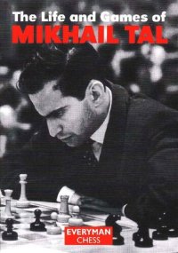 cover of the book The Life and Games of Mikhail Tal