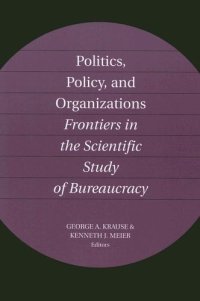 cover of the book Politics, Policy and Organizations