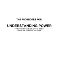 cover of the book The Footnotes For: Understanding Power: The Indispensable Chomsky